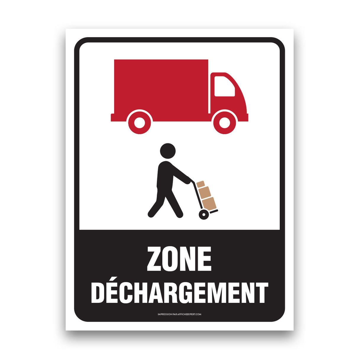 Sign - "Zone de déchargement"