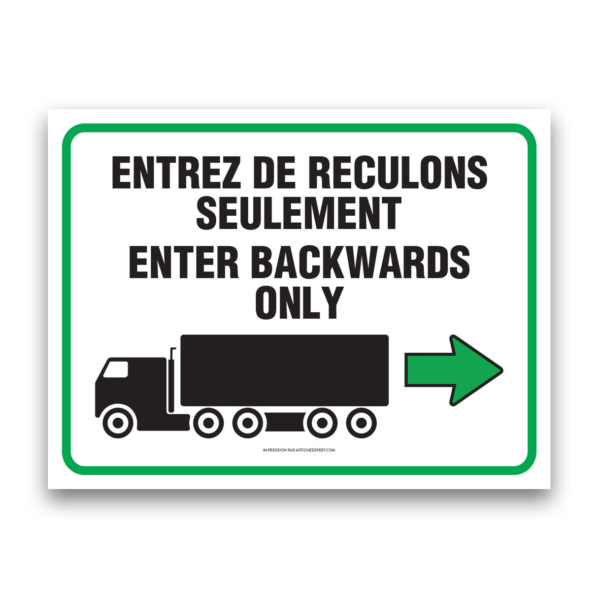 Entrez de reculons seulement / Enter backwards only