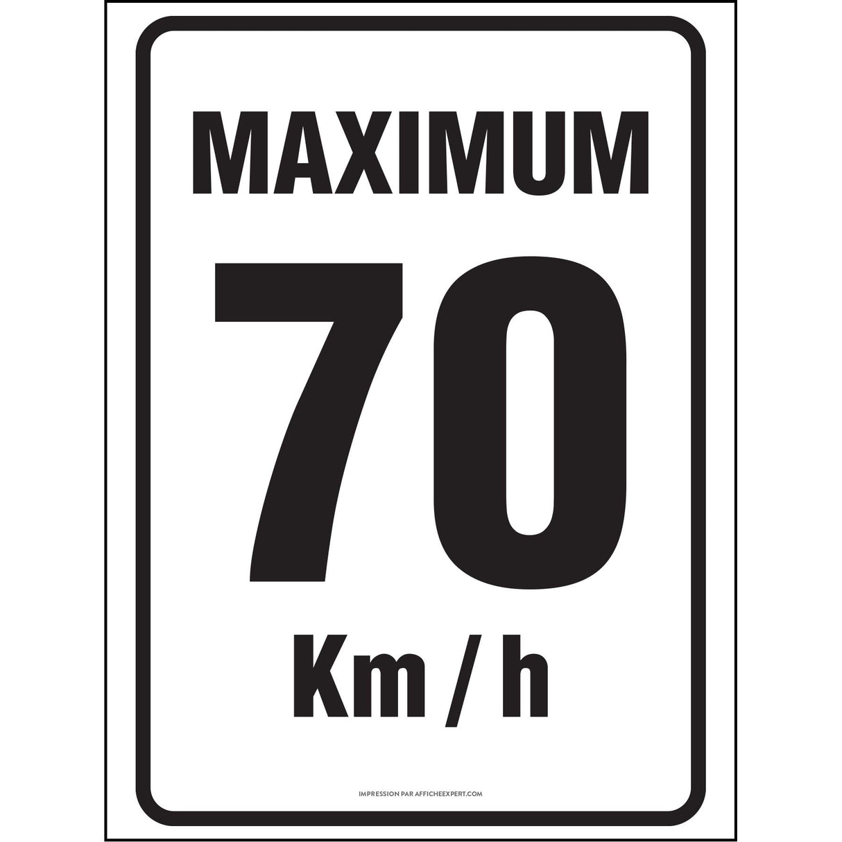 Maximum 70 km/h