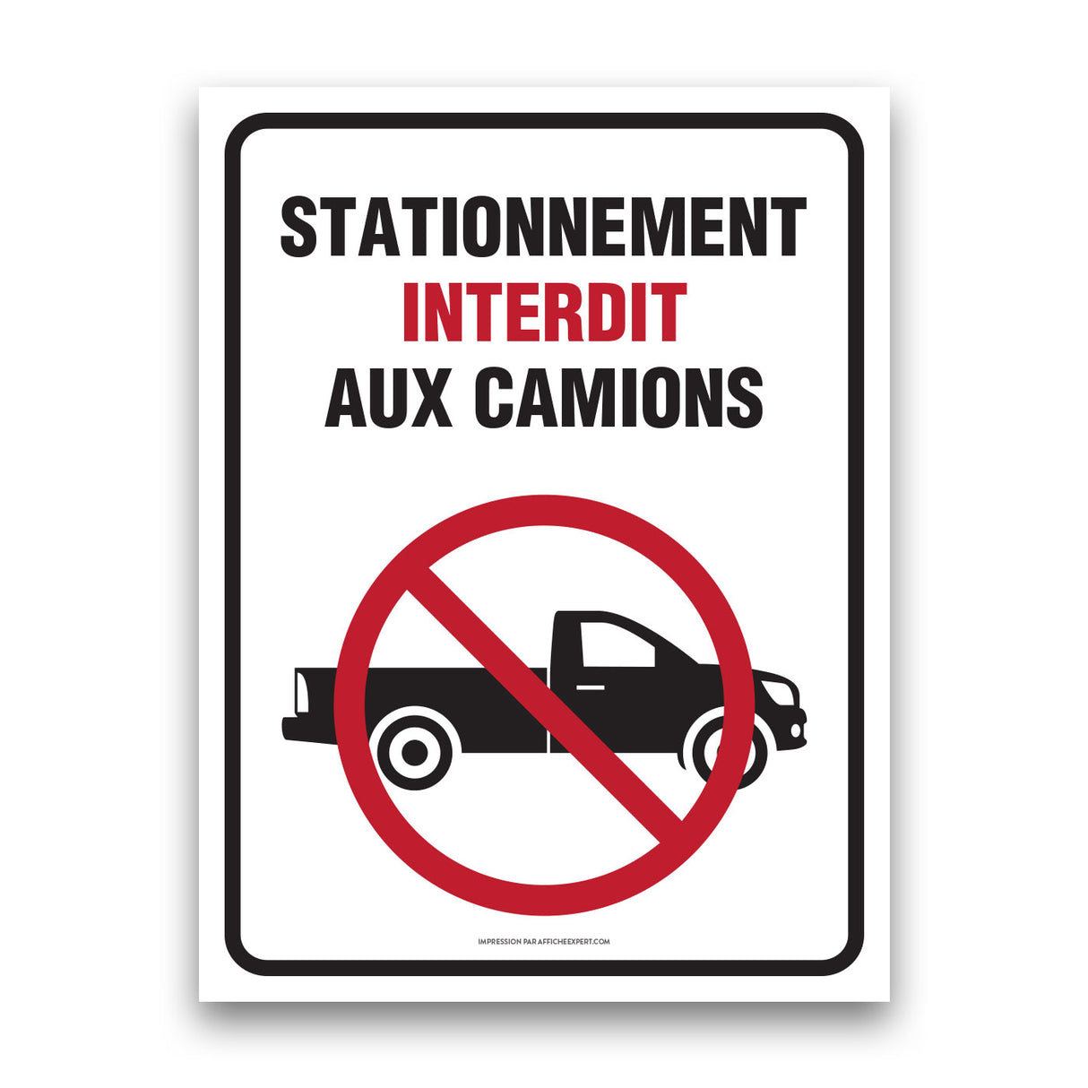 Stationnement interdit aux camions (Pick-up)