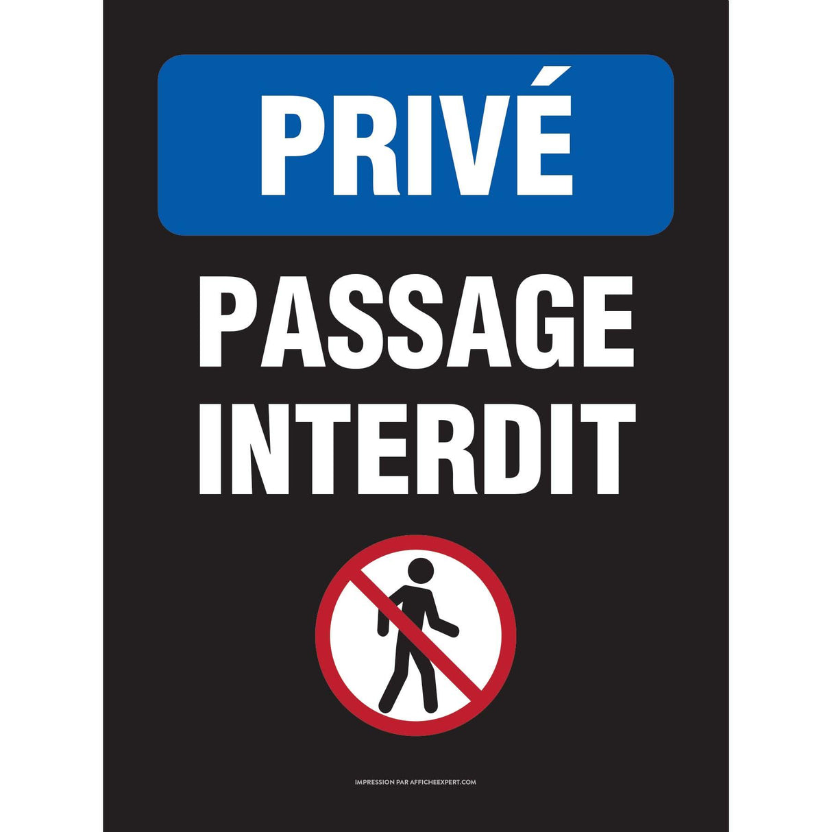 Sign - "Privé - Passage interdit"