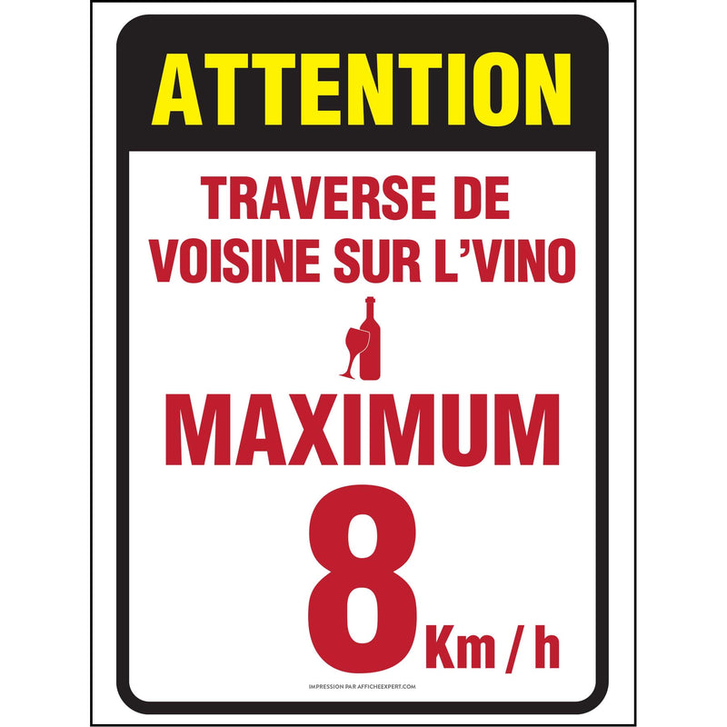 Attention - Traverse de voisine sur l'vino - Maxmum 8 km/h