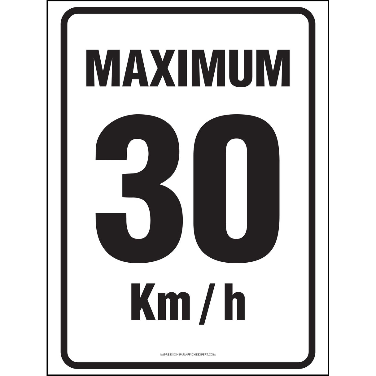 Maximum 30 km/h