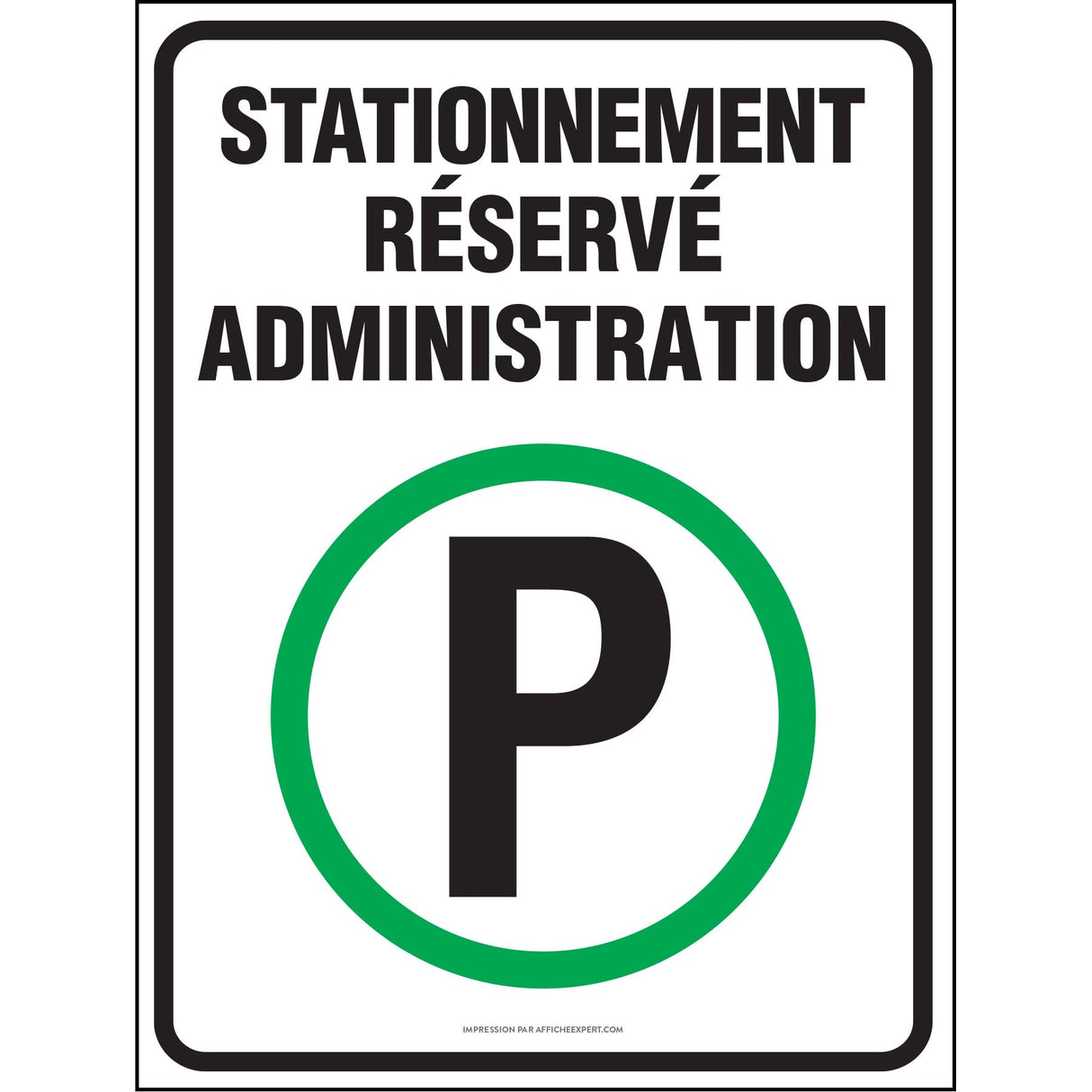 Stationnement réservé - Administration