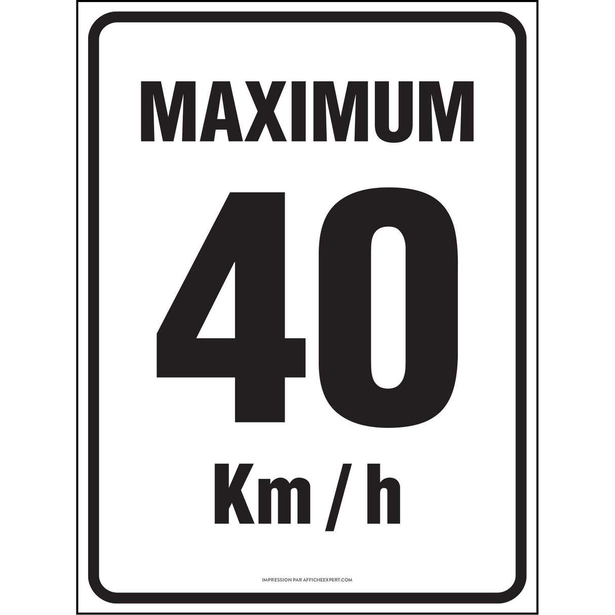 Sign - "Maximum 40 km/h"