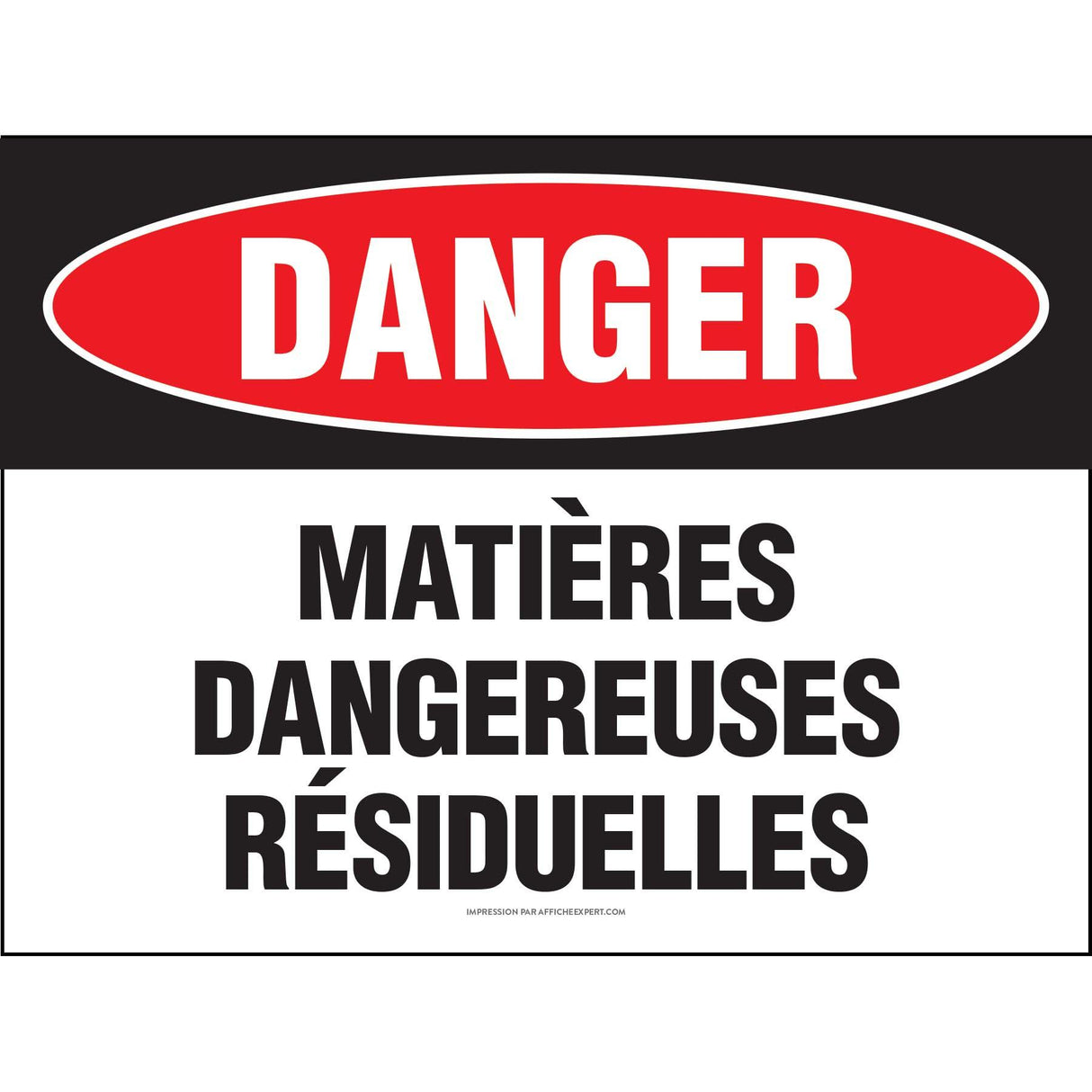 Sign - "Matières dangereuses résiduelles"