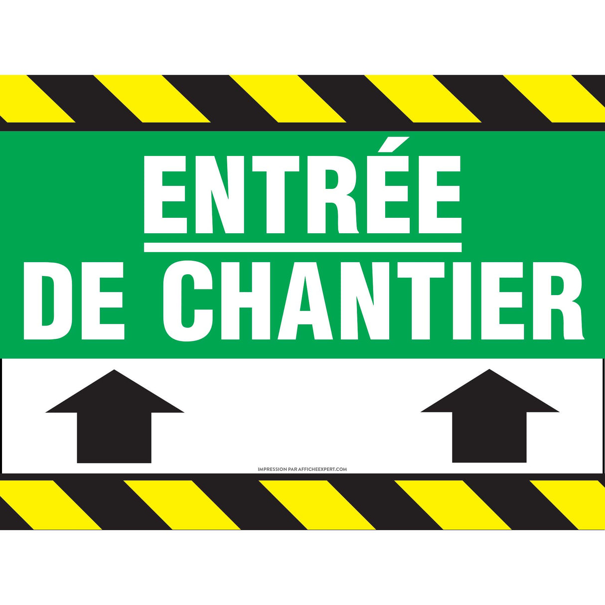 Sign - "Entrée de chantier"