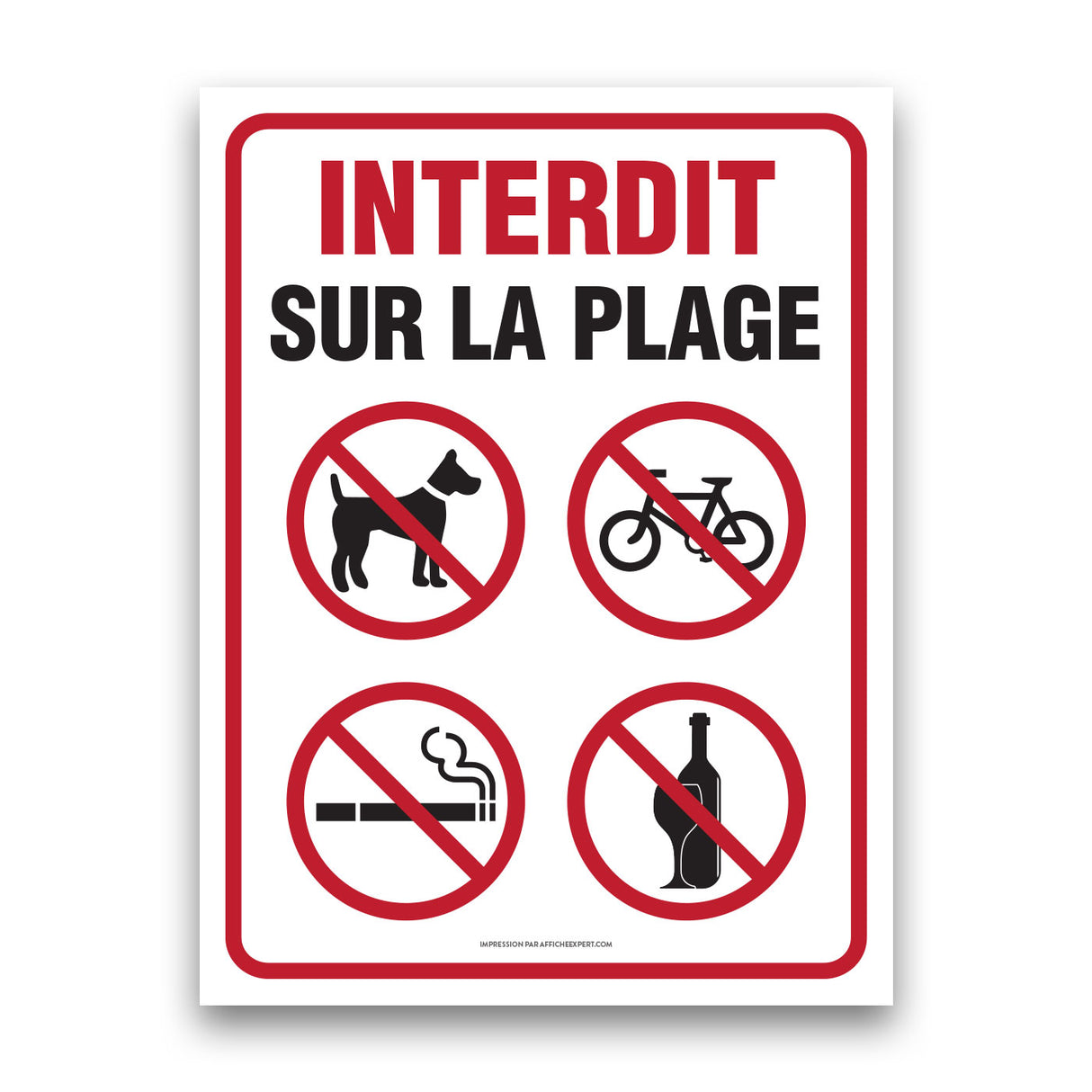 Interdit sur la plage (Chien, vélo, cigarette, alcool)