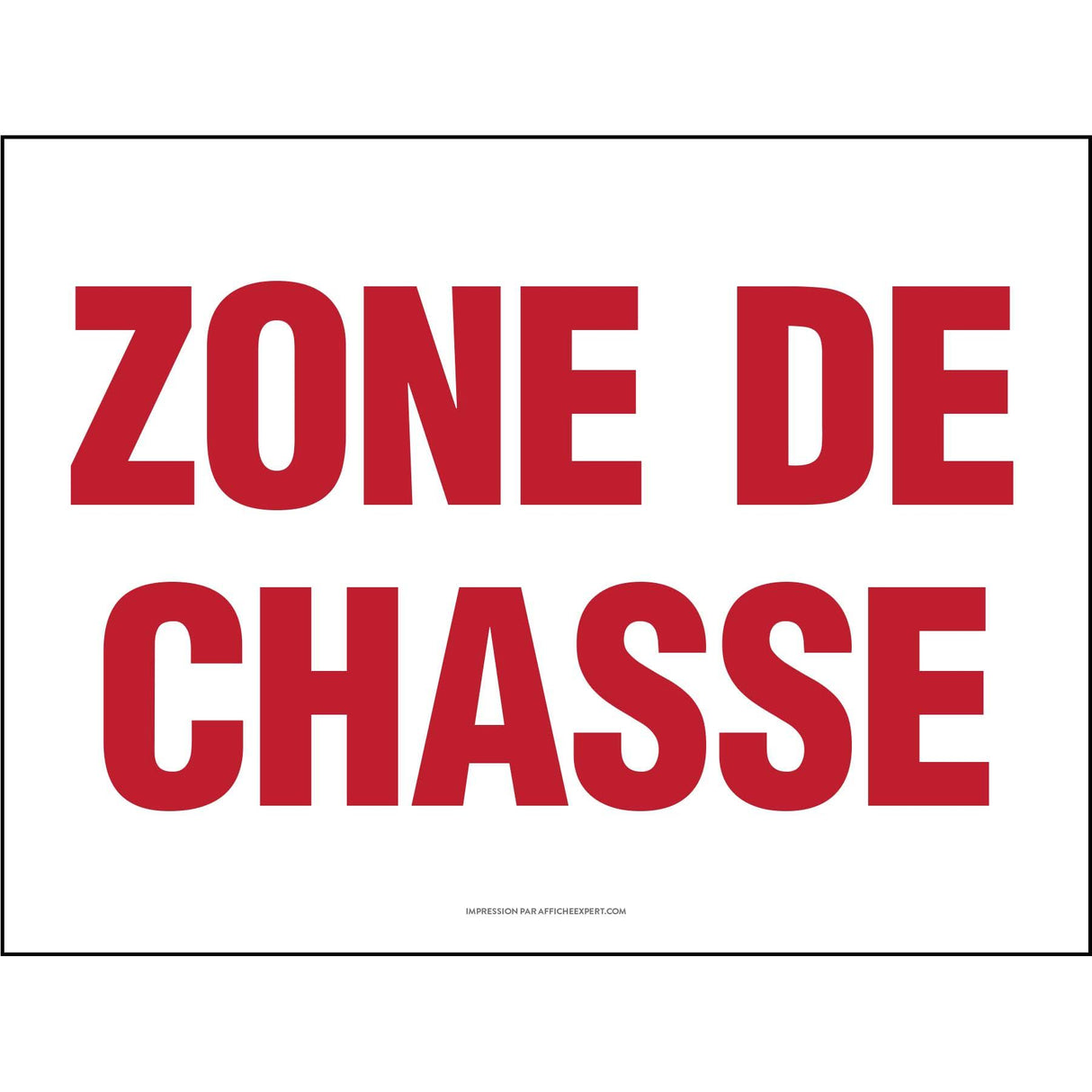 Sign - "Zone de chasse"