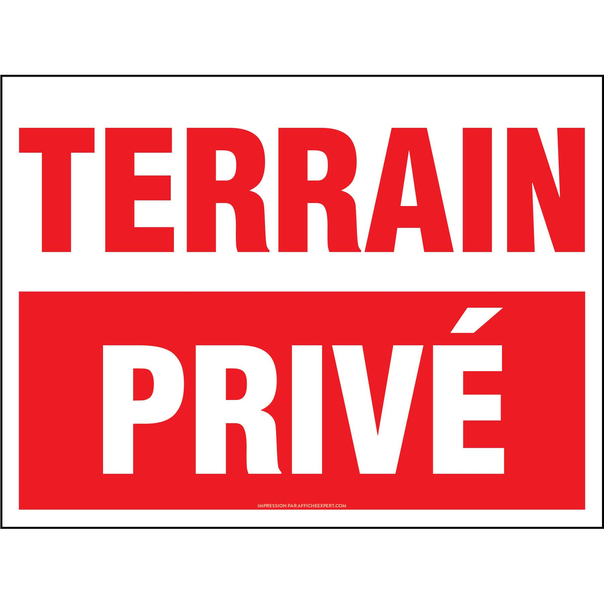 Sign - "Terrain privé"