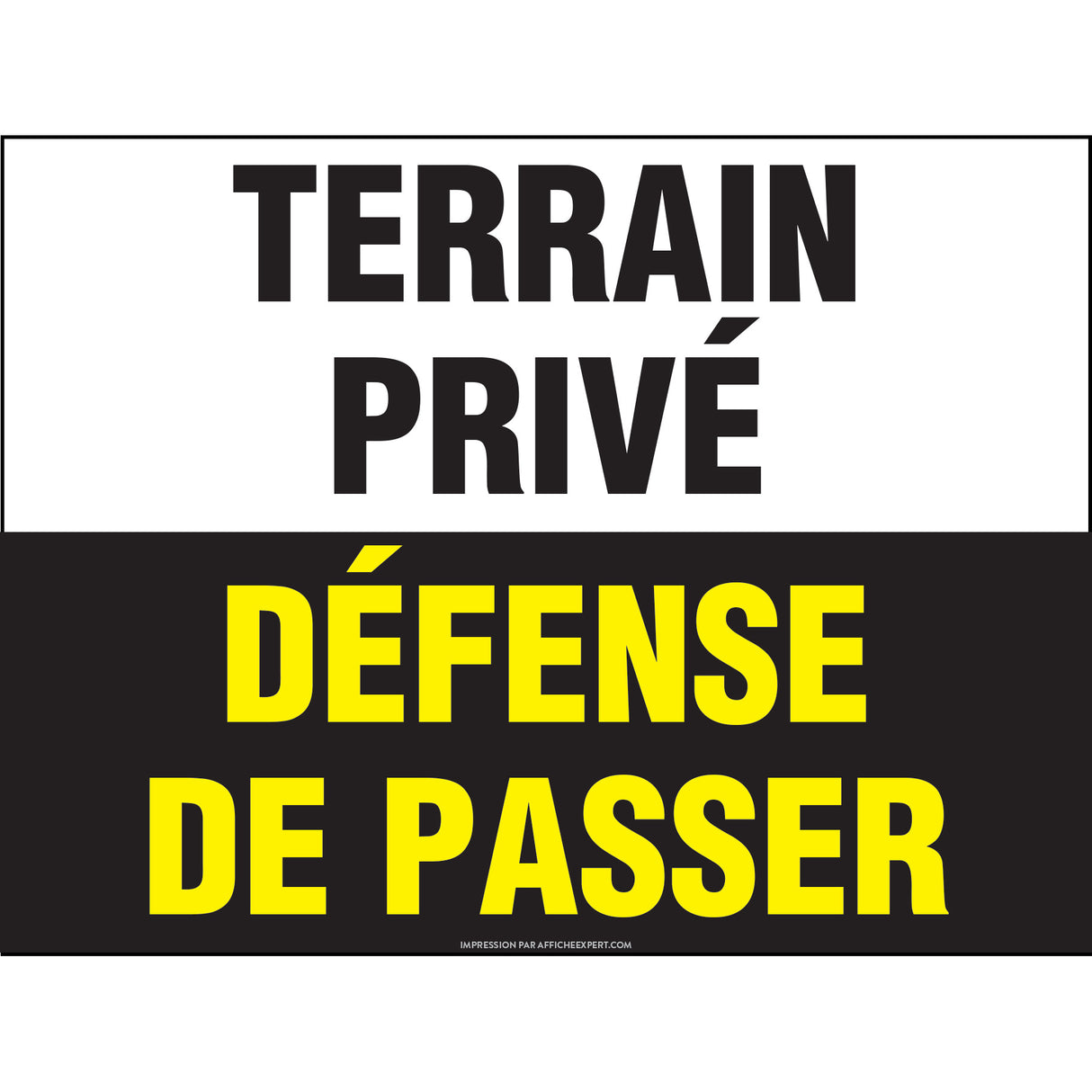 Terrain privé - Défense de passer