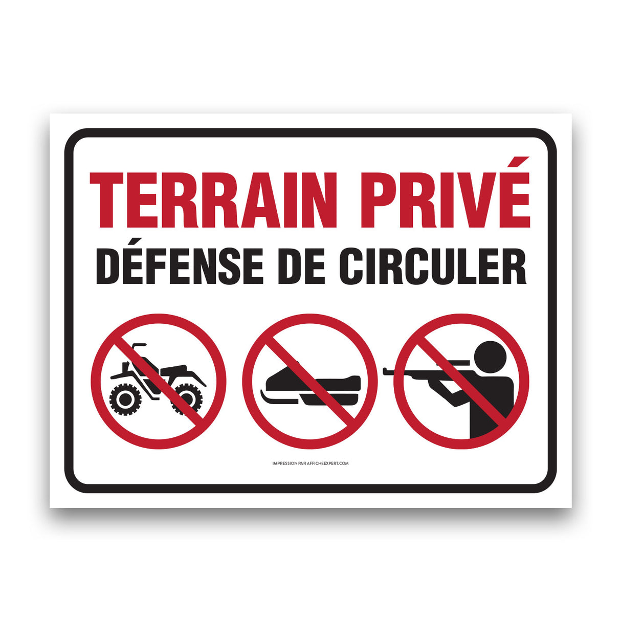 Terrain privé - Défense de circuler