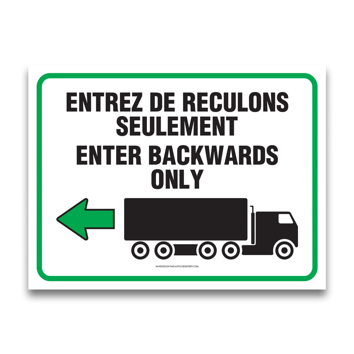 Entrez de reculons seulement / Enter backwards only
