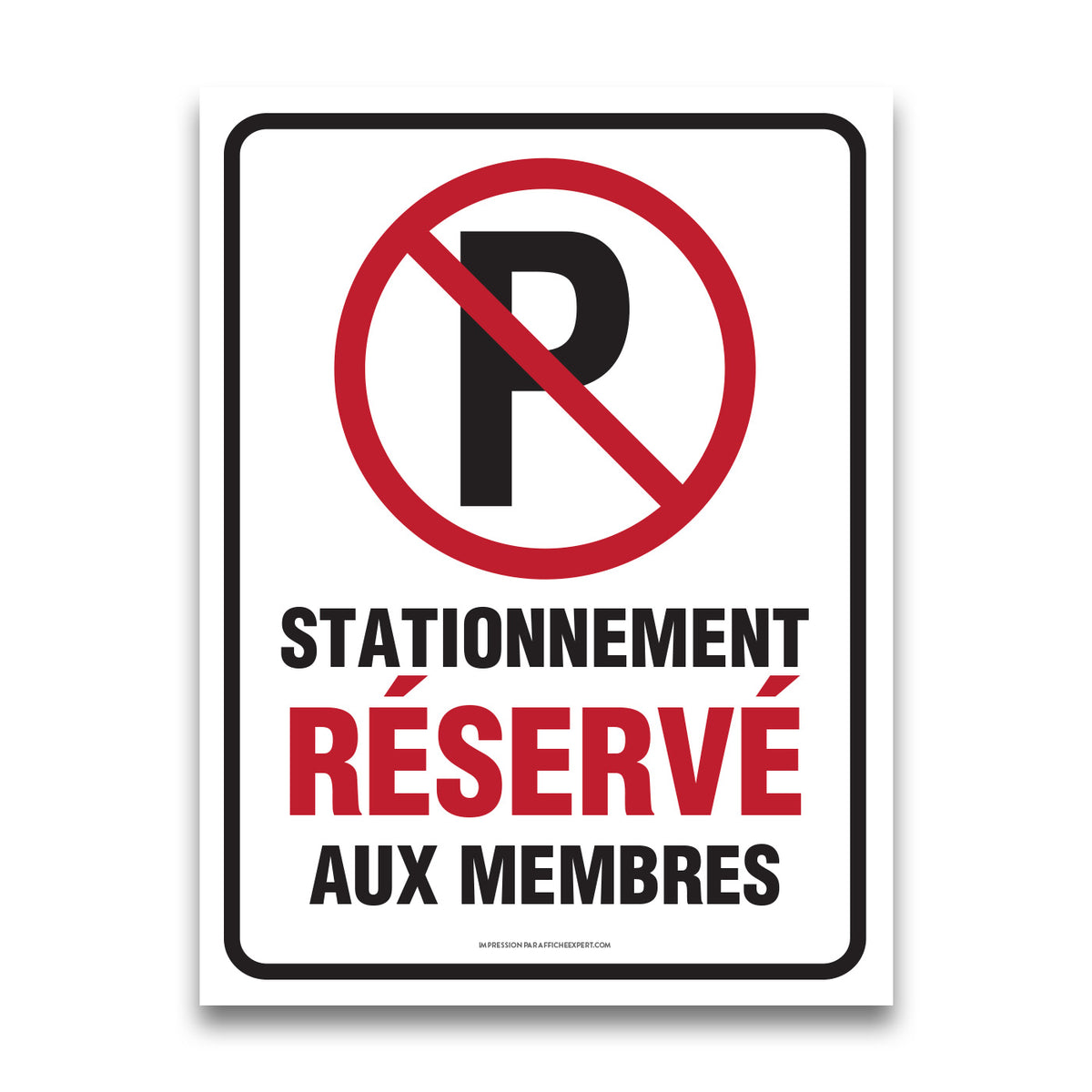 Stationnement réservé aux membres