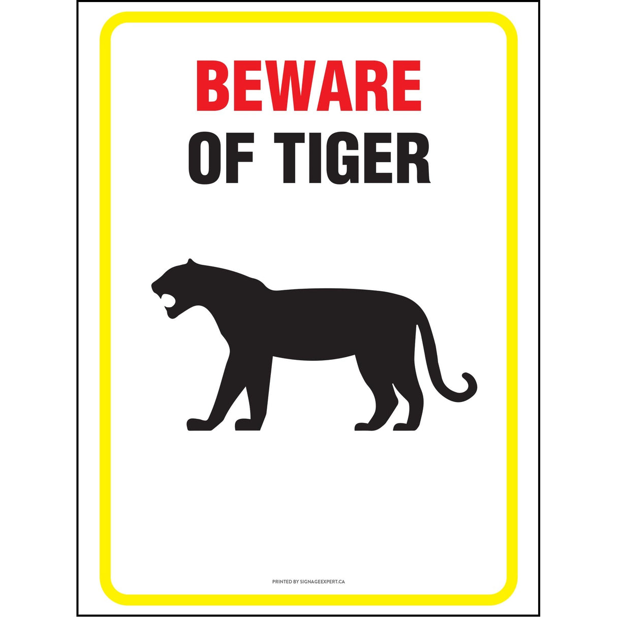 Beware Of Tiger