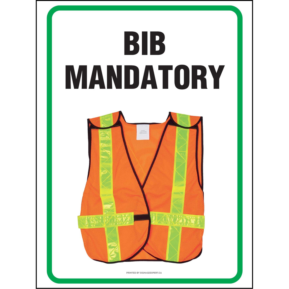 Mandatory Bib