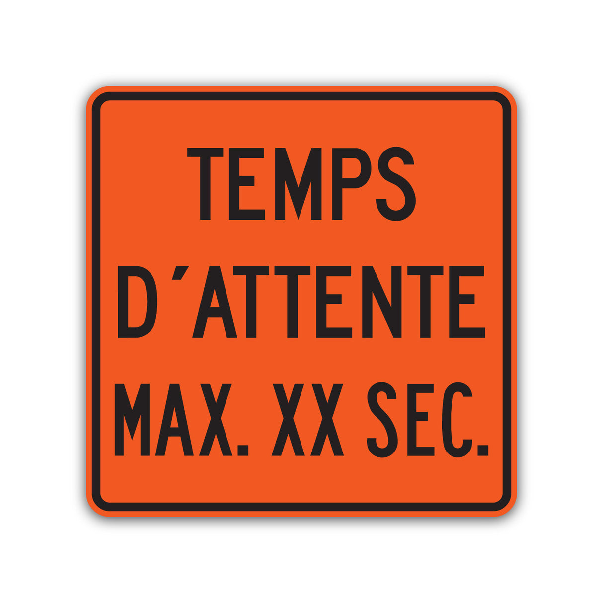 Temps d’attente max xx sec (T-220)