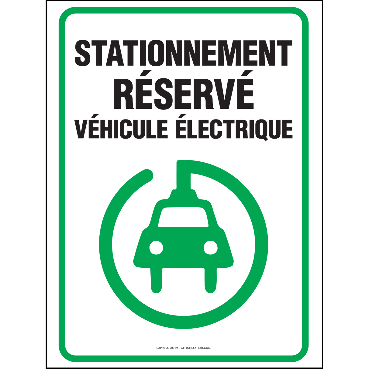 Affiche - Stationnement réservé - véhicule électrique
