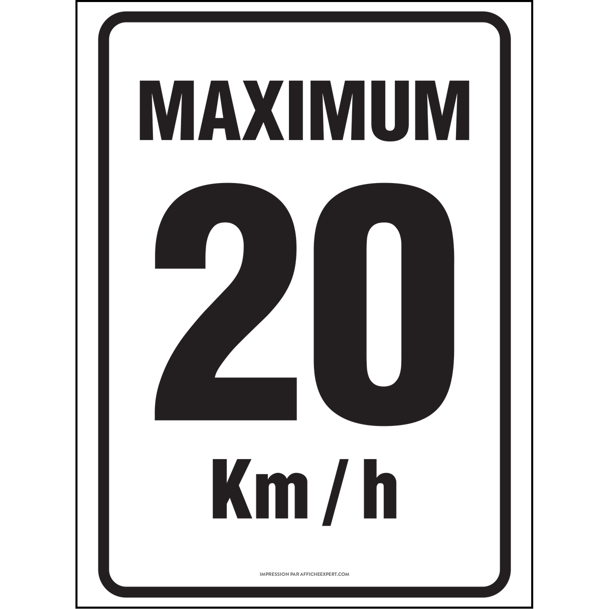 Maximum 20 km/h