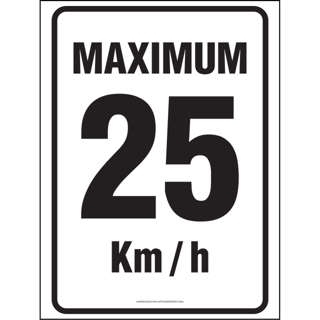 Affiche - Maximum 25 km/h