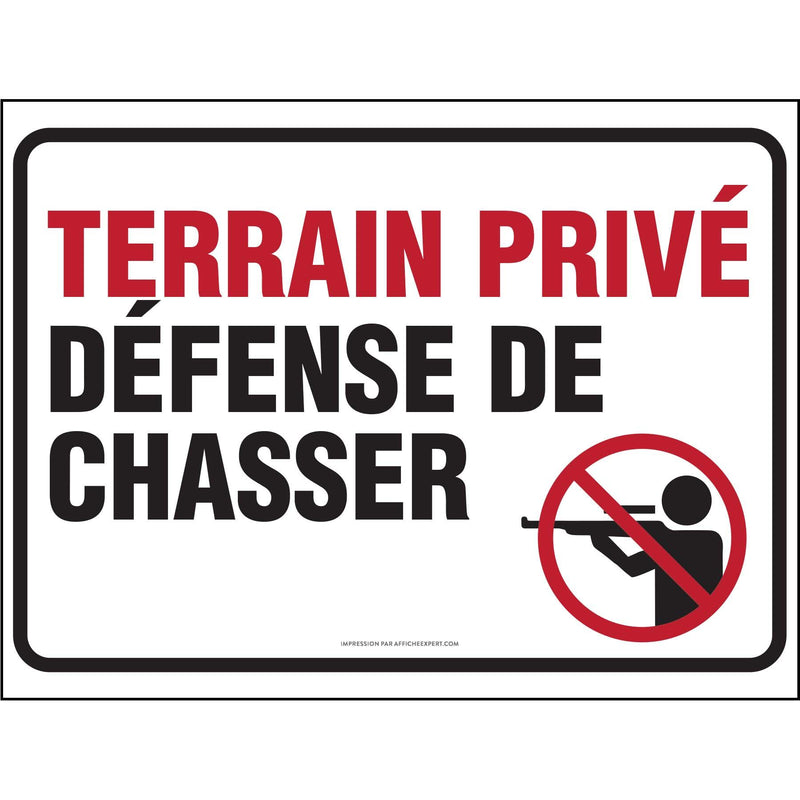 Affiche - Terrain Privé - Défense de chasser