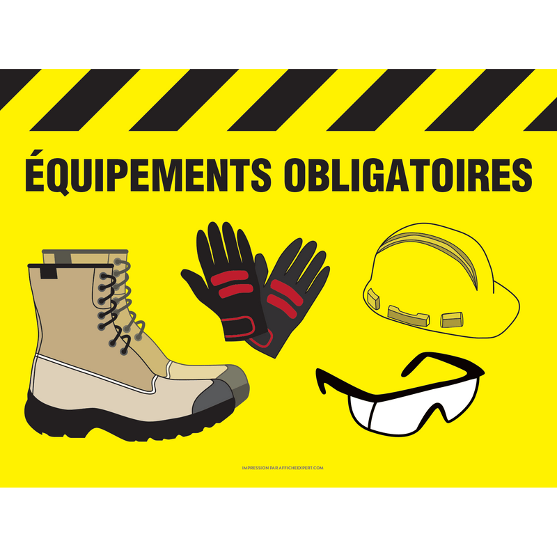 Affiche - Équipments obligatoires (Casque, bottes, gants et lunettes)