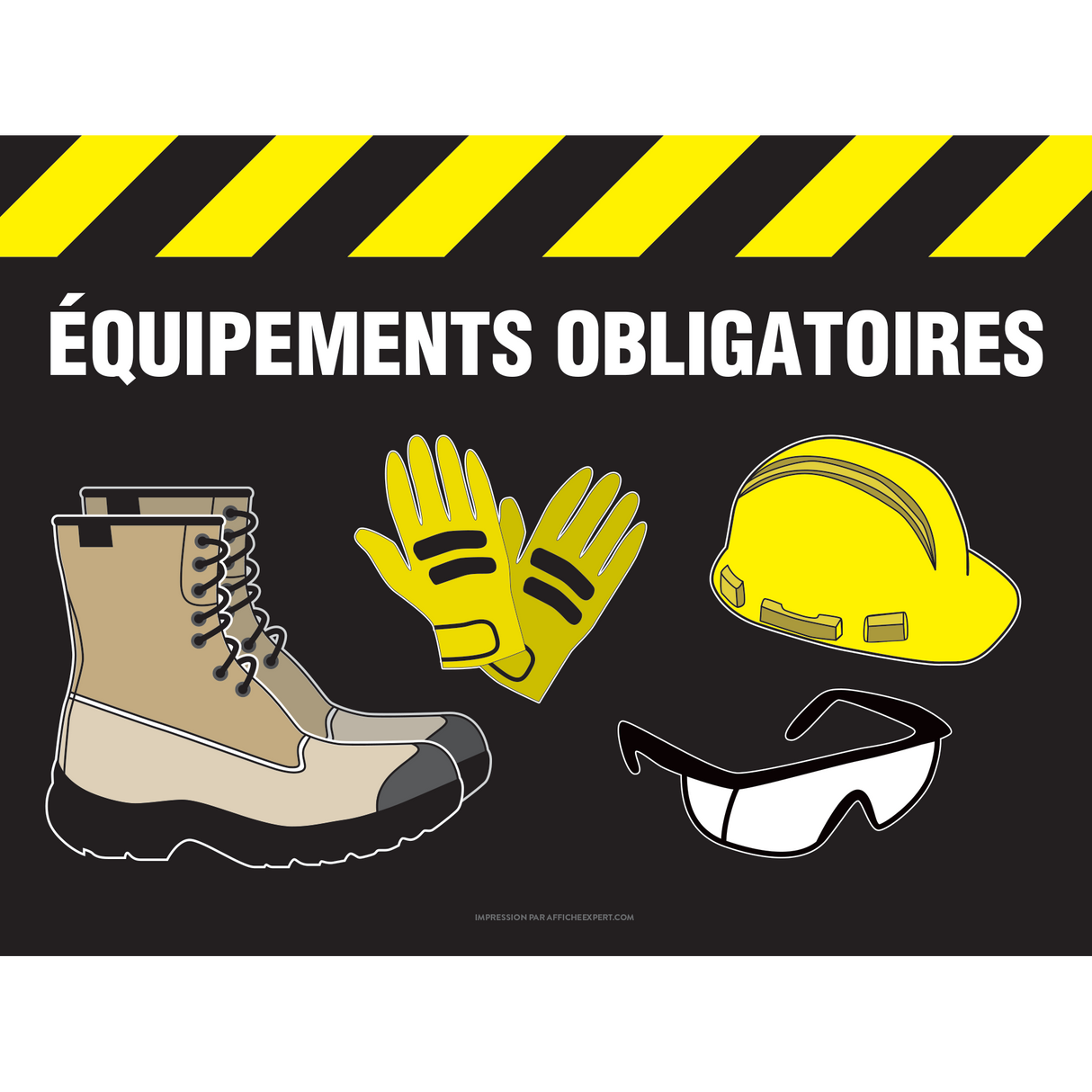 Affiche - Équipments obligatoires (Casque, bottes, gants et lunettes)