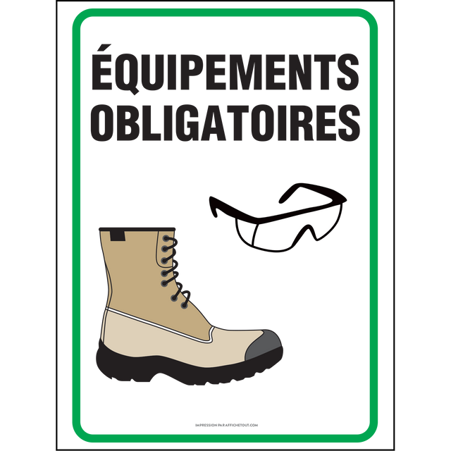 Affiche - Équipments obligatoires (Bottes et lunettes)