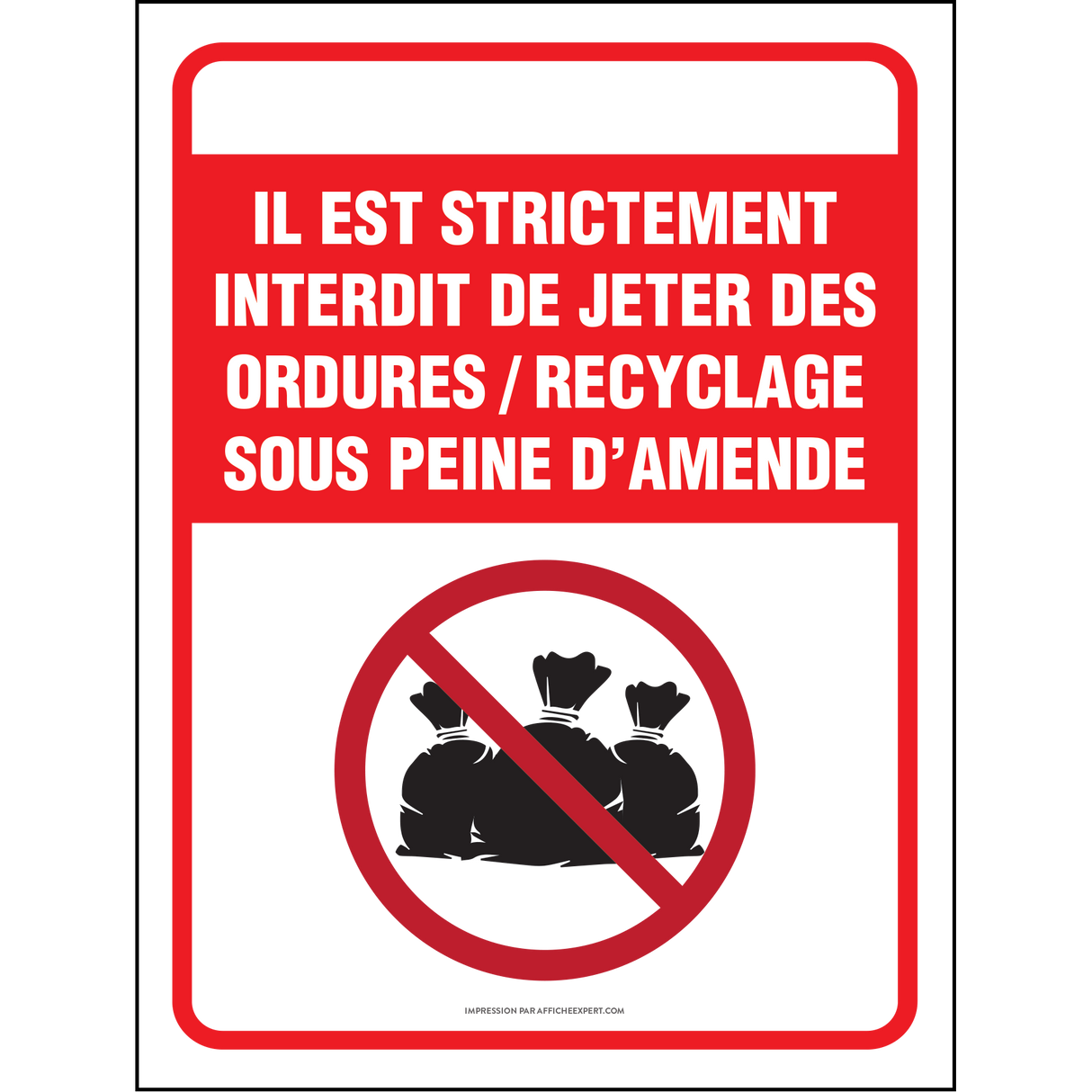 Interdiction de déposer vos déchets