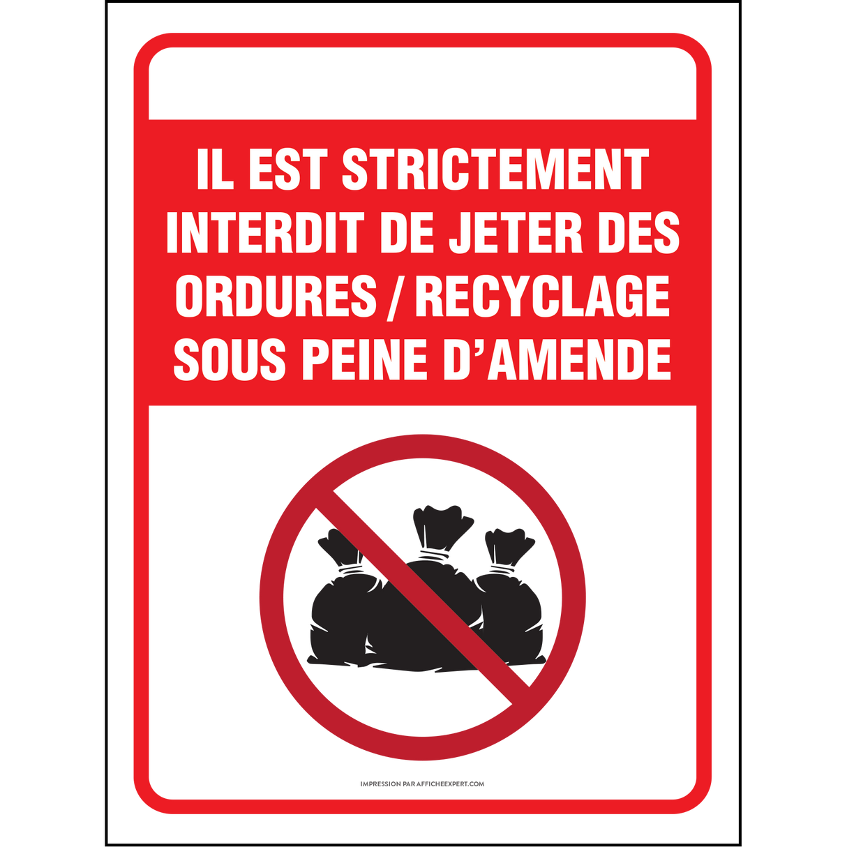 Affiche - Interdiction de déposer vos déchets – Affiche Expert