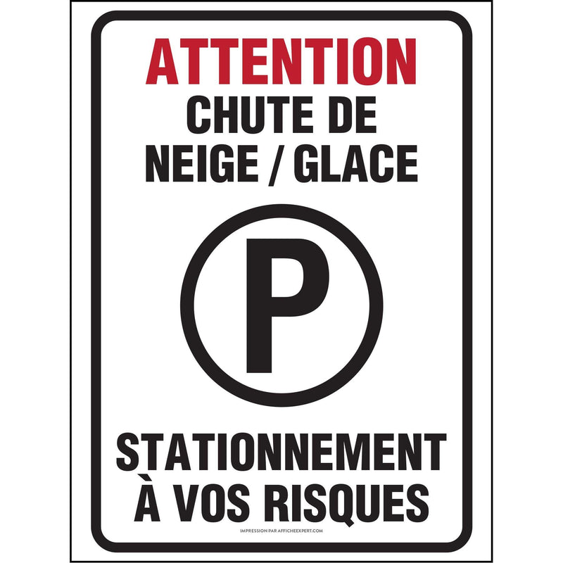 Chute de neige / glace - Stationnement à vos risques