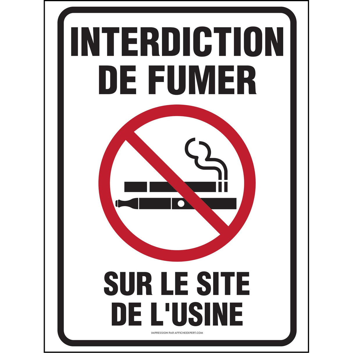 Interdiction de fumer / vapoter (Sur le site de l'usine)