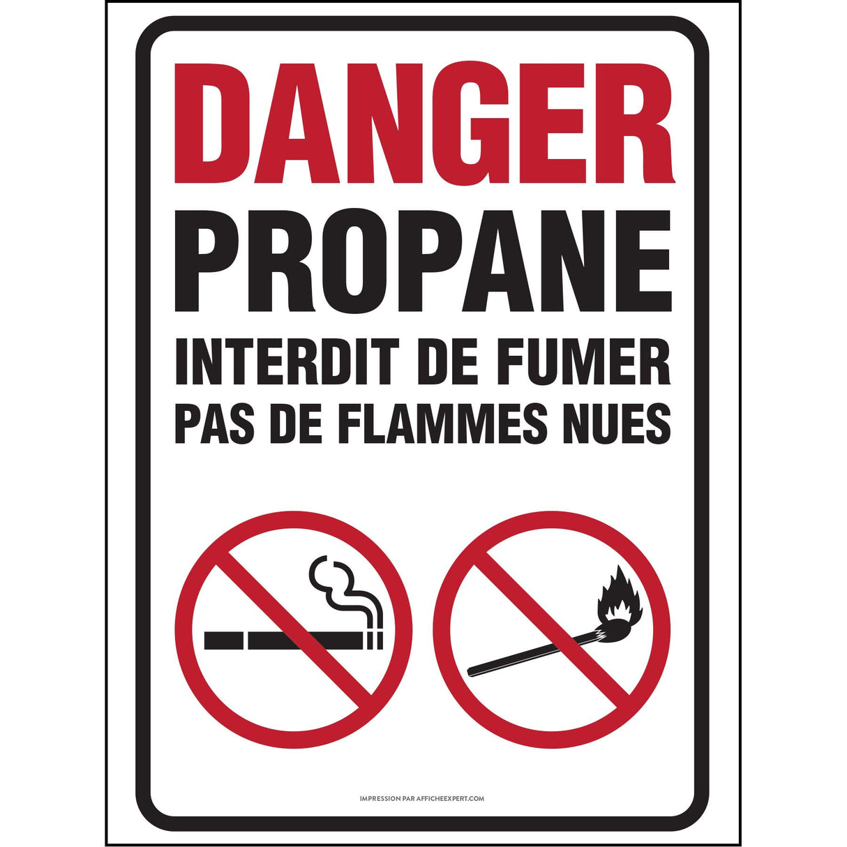 Danger propane - Interdiction de fumer / pas de flammes nues