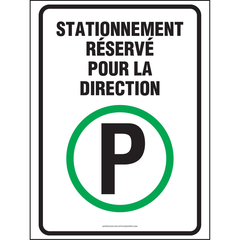 Stationnement réservé - Pour la direction