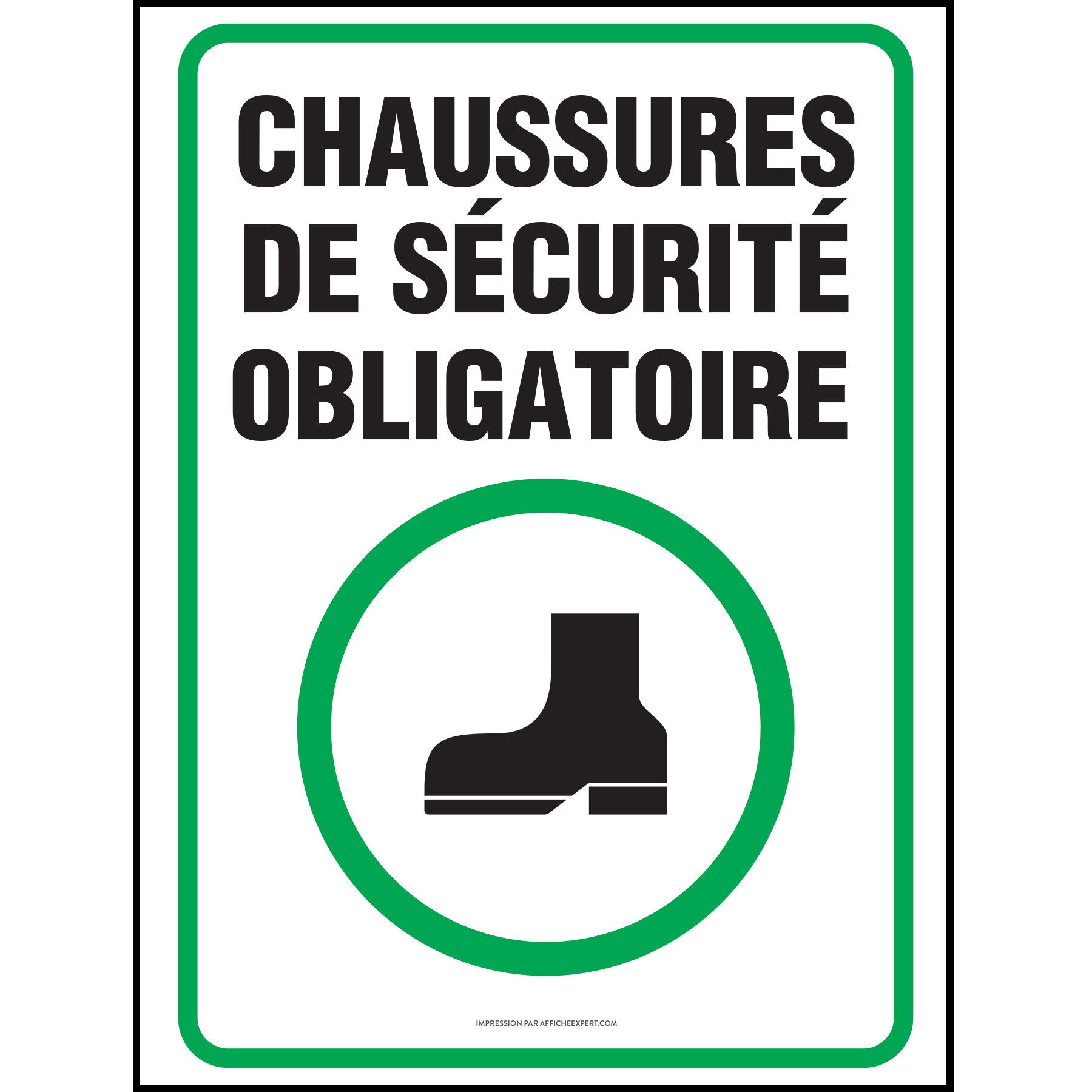 Affiche - Chaussures de sécurité obligatoire – Affiche Expert
