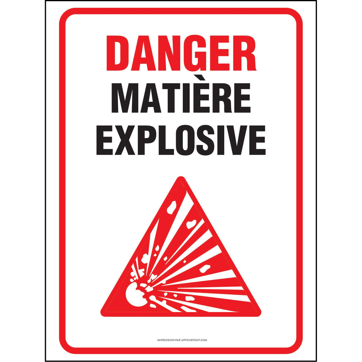 Affiche - Danger matière explosive