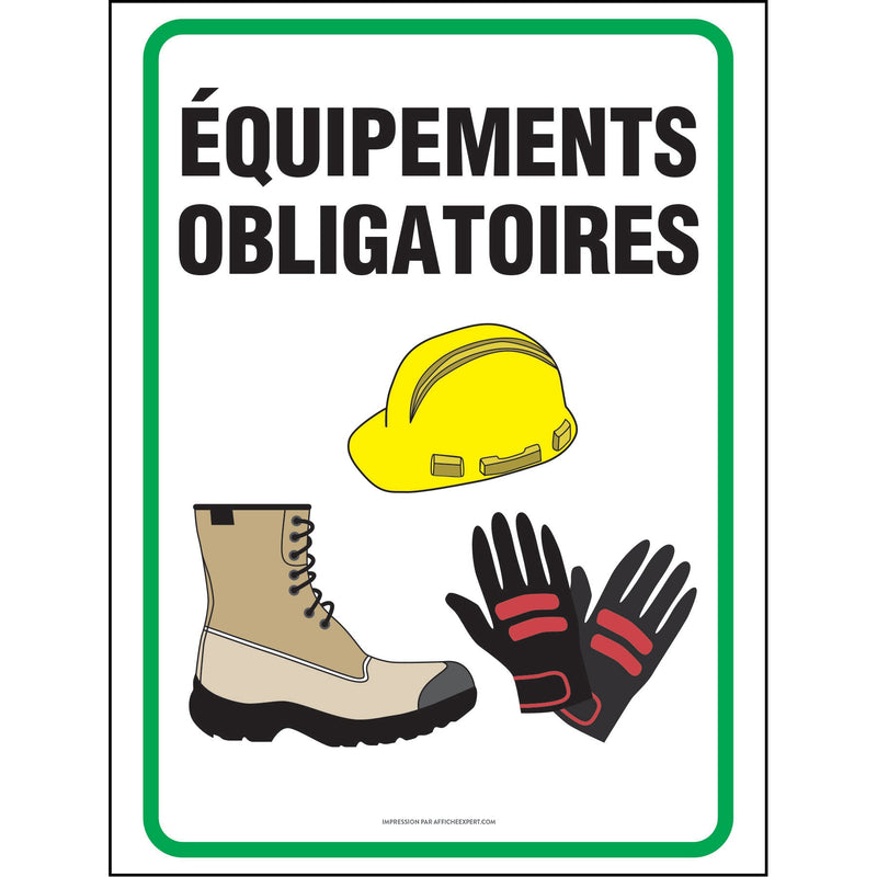 Affiche - Équipments obligatoires (Casque, bottes et gants)