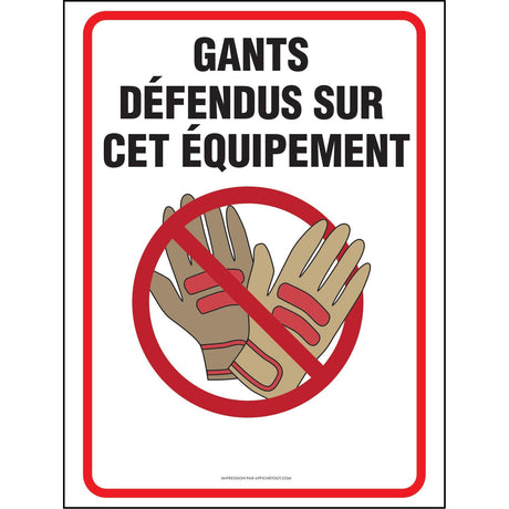 Affiche - Gants défendus sur cet équipement