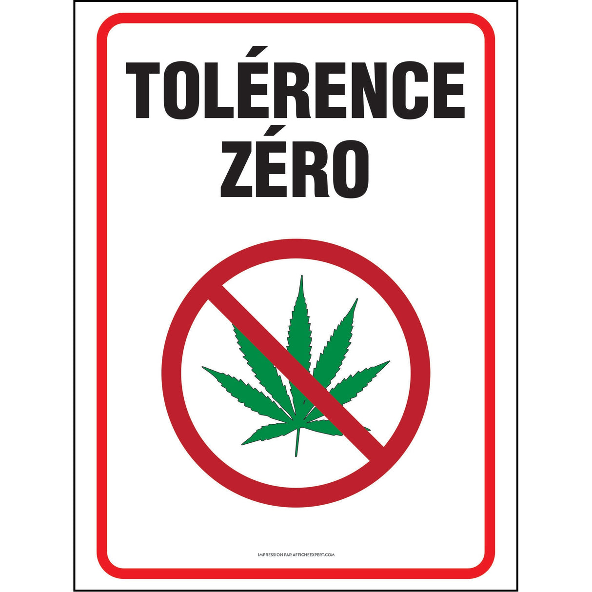 Affiche - Marijuana/Cannabis - Tolérance zéro